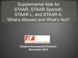 Supplemental Aids for STAAR, STAAR Spanish, STAAR L