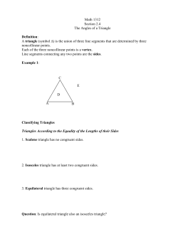 Math 1312 Section 2.4 The Angles of a Triangle Definition: A triangle