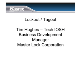Lockout / Tagout Tim Hughes – Tech IOSH Business Development