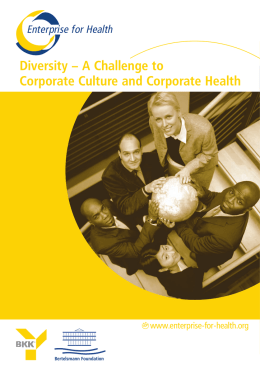 Diversity – A Challenge to Corporate Culture and Corporate Health