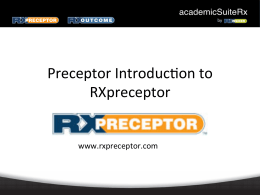 Preceptor Introduc!on to RXpreceptor