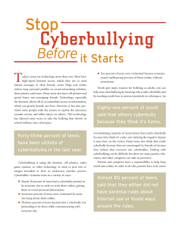 Forty-three percent of teens have been victims of cyberbullying in