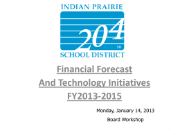 Financial Forecast And Technology Initiatives FY2013