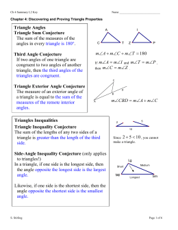 Triangle Angles Triangle Sum Conjecture The sum of the measures
