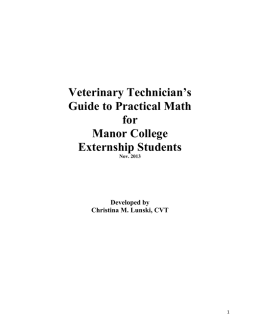 Veterinary Technician`s Guide to Practical Math for Manor College