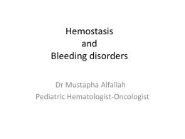 Hemostasis and Bleeding disorders