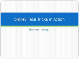 Smiley Face Tricks in Action