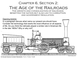 Chapter 6, Section 2: The Age of the Railroads