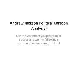 Andrew Jackson Political Cartoon Analysis: