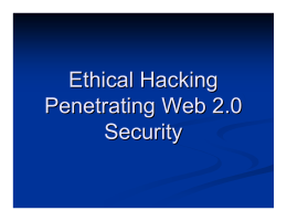Ethical Hacking Penetrating Web 2.0 Security