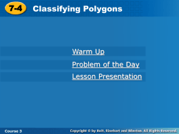 7-4 Classifying Polygons