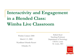 Interactivity and Engagement in a Blended Class: Wimba Classroom