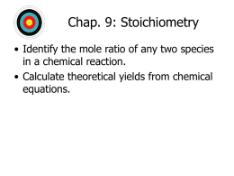 11 Chapter 9 Stoickiometry