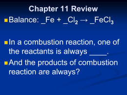 Chapter 11 Review “Chemical Reactions”