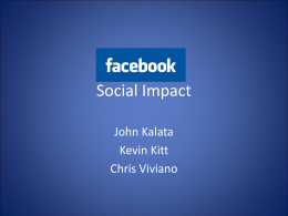 Social Impact of Facebook