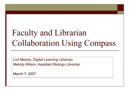 Faculty and Librarian Collaboration Using Compass