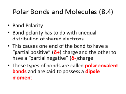 Polar Bonds and Molecules (8.4)