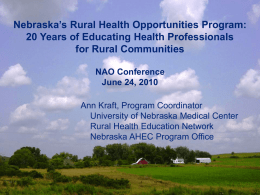 Nebraska`s Rural Health Opportunities Program