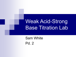 Weak Acid-Strong Base Titration Lab