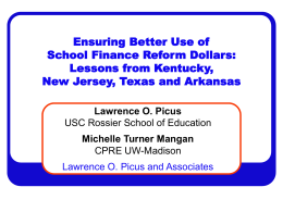 Lawrence O. Picus - Consortium for Policy Research in Education