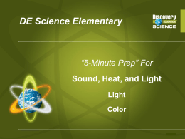 DE Science Elementary “5-Minute Prep” For Sound, Heat, and Light