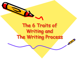 The 6 Traits of Writing - Merrillville Community School