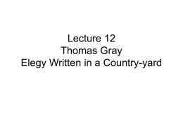 Lecture 12 Thomas Gray Elegy Written in a Country-yard
