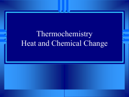 Chapter 11 - Thermochemistry