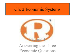 Economics Ch. 2 Economic Systems
