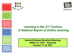 A National Report of Online Learning