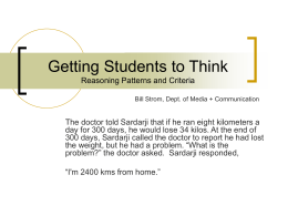 Getting Students to Think Critical Thinking in the University Classroom