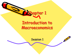 Chapter 1 Introduction to Macroeconomics