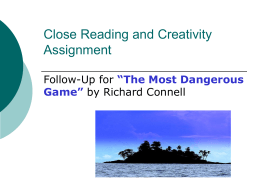 Close Reading and Creativity Assignment Dangerous Game