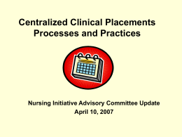 Centralized Clinical Placements Meeting # 3 Processes and Practices