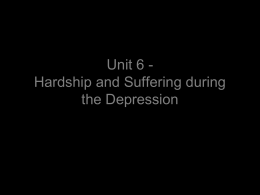 Ch 22 sec 2 Hardship and Suffering during the Depression