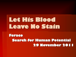 Let His Blood Leave No Stain