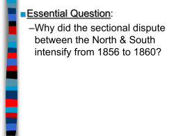 APUSH TheIrreconcilablePeriod_1856-1860