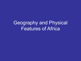 Geography and Physical Features of Africa