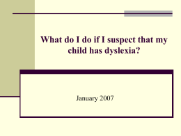What_do_I_do_if_I_think_my_child_has_dyslexia