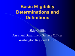 Basic Eligibility Determinations and Definitions