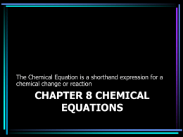 Chapter 8 Chemical Equations