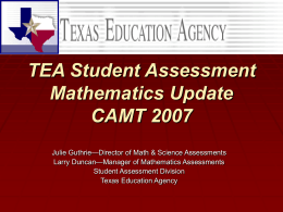 TEA Student Assessment Mathematics Update