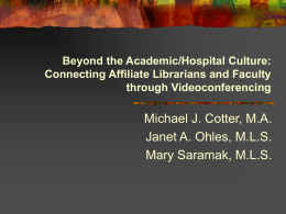 Beyond the Academic/Hospital Culture: Connecting