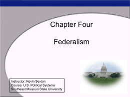 Chapter Three A Federal Form of Government