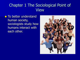 Chapter 1 The Sociological Point of View