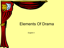 What are elements of drama?