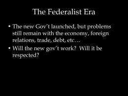 The Federalist Era