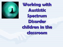 Autism: Working with Autistic Children in the Classroom