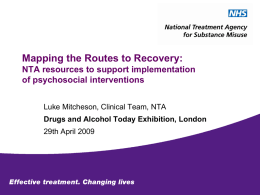 Mapping the routes to recovery - National Treatment Agency for