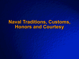 Naval Traditions, Customs, Honors and Courtesy